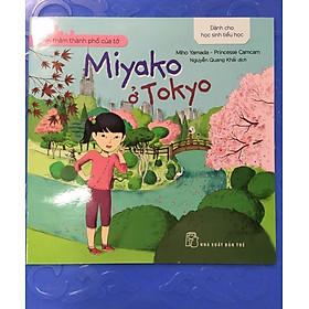 Đến Thăm Thành Phố Của Tớ - Miyako Ở Tokyo