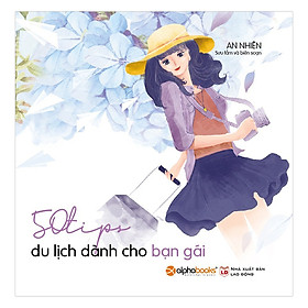 Sách 50 Tips Du Lịch Dành Cho Bạn Gái