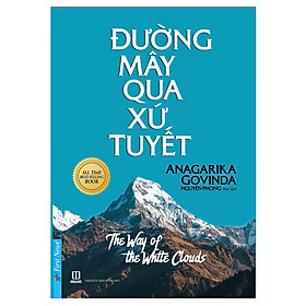 Đường Mây Qua Xứ Tuyết (Tái Bản)