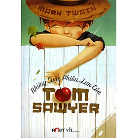Sách Những Cuộc Phiêu Lưu Của Tom Sawyer (Đinh Tị)