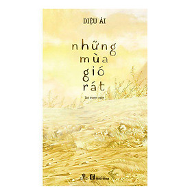 Sách Những Mùa Gió Rát