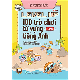 Sách Level Up - 100 Trò Chơi Từ Vựng Tiếng Anh Lớp 5
