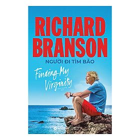 Sách Richard Branson : Người Đi Tìm Bão