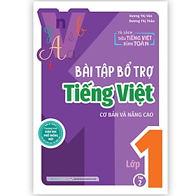 Sách Bài tập bổ trợ Tiếng Việt cơ bản và nâng cao Lớp 1 tập 2