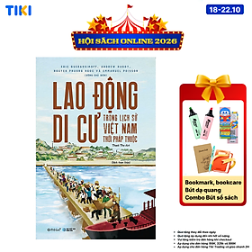 Sách Lao Động Di Cư Trong Lịch Sử Việt Nam Thời Pháp Thuộc