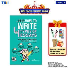 Sách How To Write 4 Types Of Essays - Từng Bước Làm Quen Với Viết Luận Tiếng Anh
