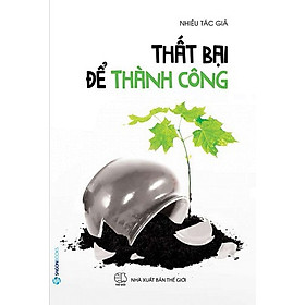 Thất Bại Để Thành Công