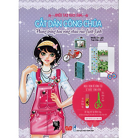 Khéo Tay Hay Làm - Cắt Dán Công Chúa - Phòng Trồng Hoa Công Chúa Của Linh Linh