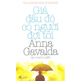 Sách Giá Đâu Đó Có Người Đợi Tôi