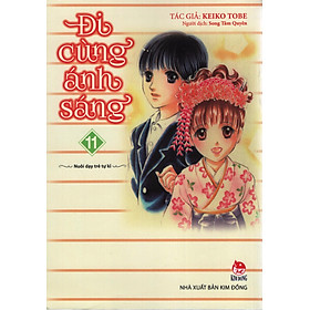 Nơi bán Đi Cùng Ánh Sáng - Tập 11 - Giá Từ -1đ