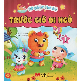 Nơi bán 30 Phút Cho Bé Trước Giờ Đi Ngủ (Tập 1) - Giá Từ -1đ