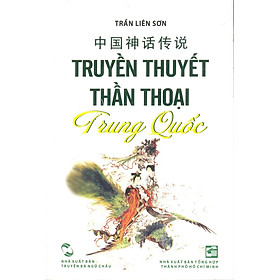 Nơi bán Truyền Thuyết Thần Thoại Trung Quốc - Giá Từ -1đ