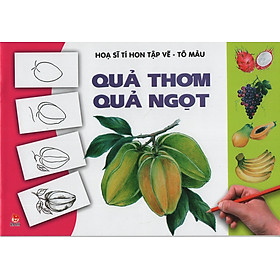 Quả Thơm, Quả Ngọt