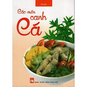 Nơi bán Các Món Canh Cá - Giá Từ -1đ