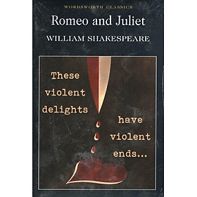 Wordsworth Classics: Romeo And Juliet