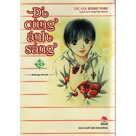 Đi Cùng Ánh Sáng - Tập 13