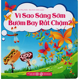 Vì Sao Sáng Sớm Bướm Bay Rất Chậm
