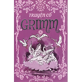 Truyện Cổ Grimm Tập 2