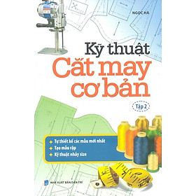 Ảnh bìa Kỹ Thuật Cắt May Cơ Bản (Tập 2)