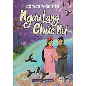 Download sách Cổ Tích Thần Tiên – Ngưu Lang Chức Nữ
