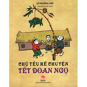 Download sách Chú Tễu Kể Chuyện Tết Đoan Ngọ