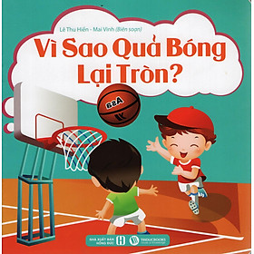 Vì Sao Quả Bóng Lại Tròn