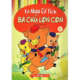 Download sách Tô Màu Cổ Tích - Ba Chú Lợn Con