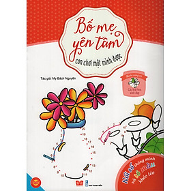 Bố Mẹ Yên Tâm - Thứ Tư Rạng Rỡ: Các Loài Hoa Xinh Đẹp