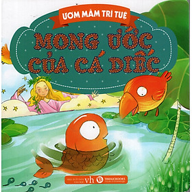 Nơi bán Ươm Mầm Trí Tuệ - Mong Ước Của Cá Diếc - Giá Từ -1đ