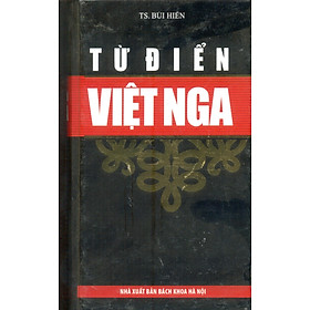 Nơi bán Từ Điển Việt - Nga - Giá Từ -1đ