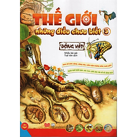 Download sách Thế Giới Những Điều Chưa Biết (Tập 3) - Động Vật