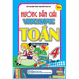 Hướng Dẫn Giải Violympic Toán 4 (Tập 2)