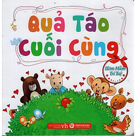 Ươm Mầm Trí Tuệ - Quả Táo Cuối Cùng