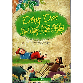 Download sách Đồng Dao – Lao Động Nghề Nghiệp