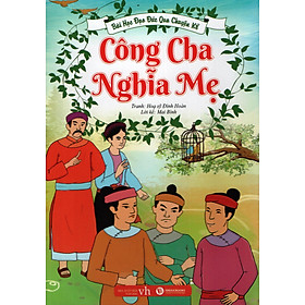 Bài Học Đạo Đức Qua Chuyện Kể - Công Cha Nghĩa Mẹ