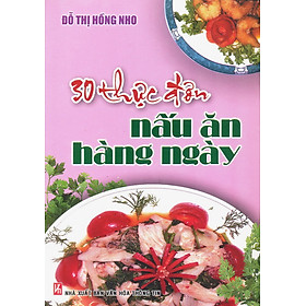 Download sách 30 Thực Đơn Nấu Ăn Hàng Ngày