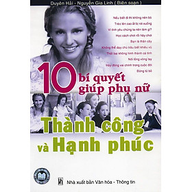 Download sách 10 Bí Quyết Giúp Phụ Nữ Thành Công & Hạnh Phúc