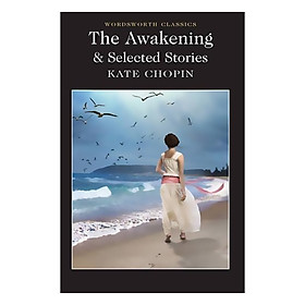 Download sách The Awakening And Selected Stories