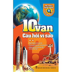 Download sách 10 Vạn Câu Hỏi Vì Sao - Tập 2 (Tái Bản)