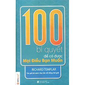 Nơi bán 100 Bí Quyết Để Có Được Mọi Điều Bạn Muốn (Tái Bản 2012) - Giá Từ -1đ