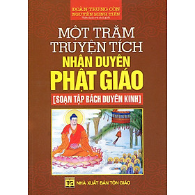 Download sách Một Trăm Truyện Tích Nhân Duyên Phật Giáo [Soạn Tập Bách Duyên Kinh]