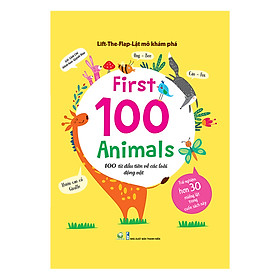 Hình ảnh  Lift-The-Flap - Lật Mở Khám Phá: First 100 Animals - 100 Từ Đầu Tiên Về Các Loài Động Vật