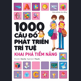 Download sách 1000 Câu Đố Phát Triển Trí Tuệ - Khai Phá Tiềm Năng