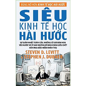 Siêu Kinh Tế Học Hài Hước | Tiki