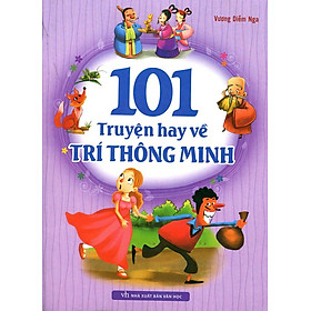 Nơi bán 101 Truyện Hay Về Trí Thông Minh - Giá Từ -1đ