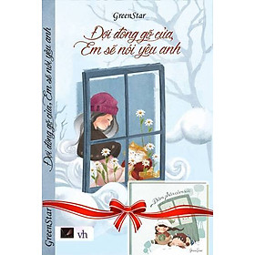 Đợi Đông Gõ Cửa, Em Sẽ Nói Yêu Anh (Tặng Kèm Sổ Tay Xinh Xắn Cho Đơn Hàng Đầu Tiên)