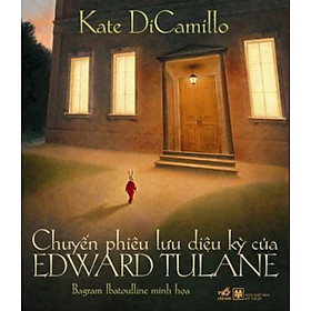 Sách Chuyến Phiêu Lưu Diệu Kỳ Của Edward Tulane