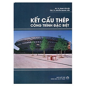 Kết Cấu Thép Công Trình Đặc Biệt