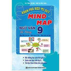 Download sách Khám Phá Siêu Tư Duy Mind Map Ngữ Văn Tài Năng 9