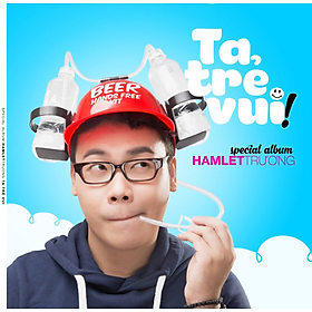 Nơi bán Hamlet Trương - Ta Trẻ Vui (Special Album) - Tặng Kèm Chữ Ký - Giá Từ -1đ